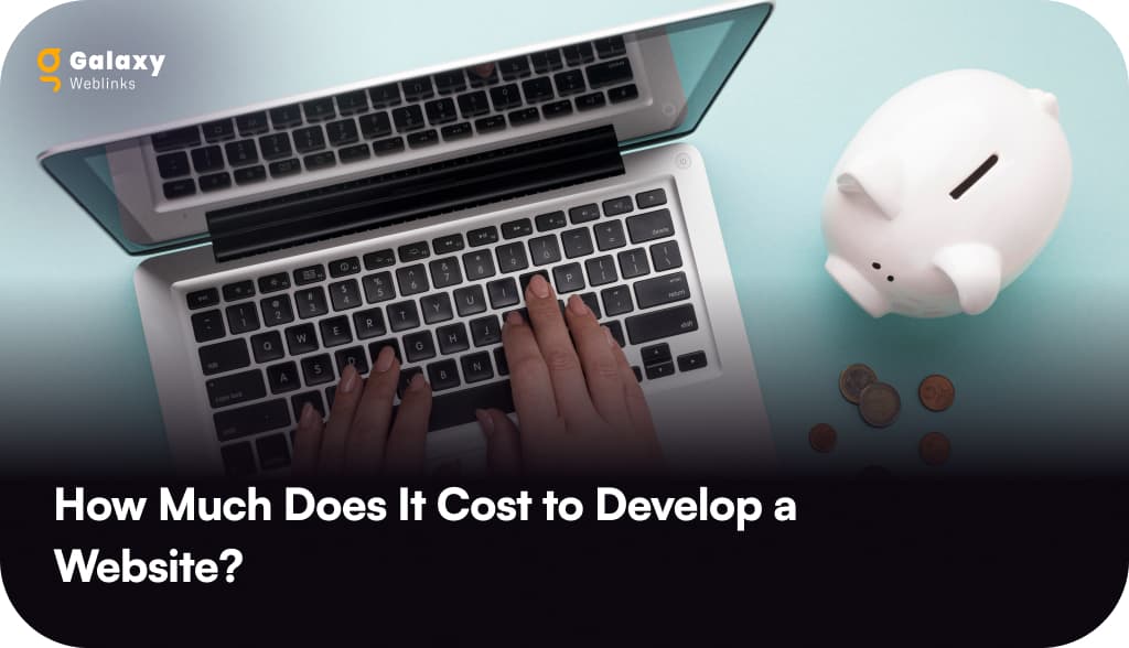How Much Does It Cost to Develop a Website?