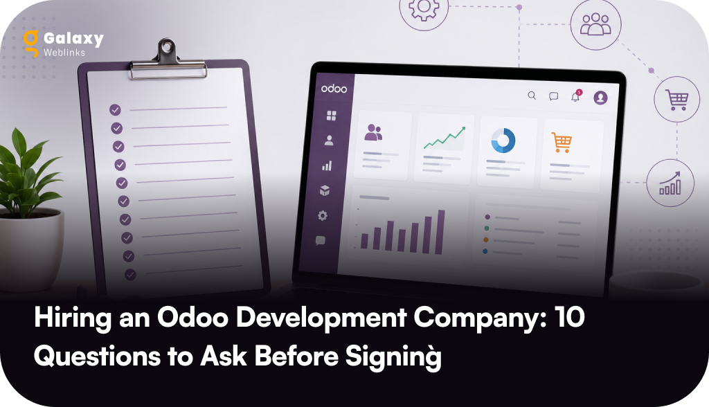 Hiring an Odoo development company — 10 questions to ask before signing